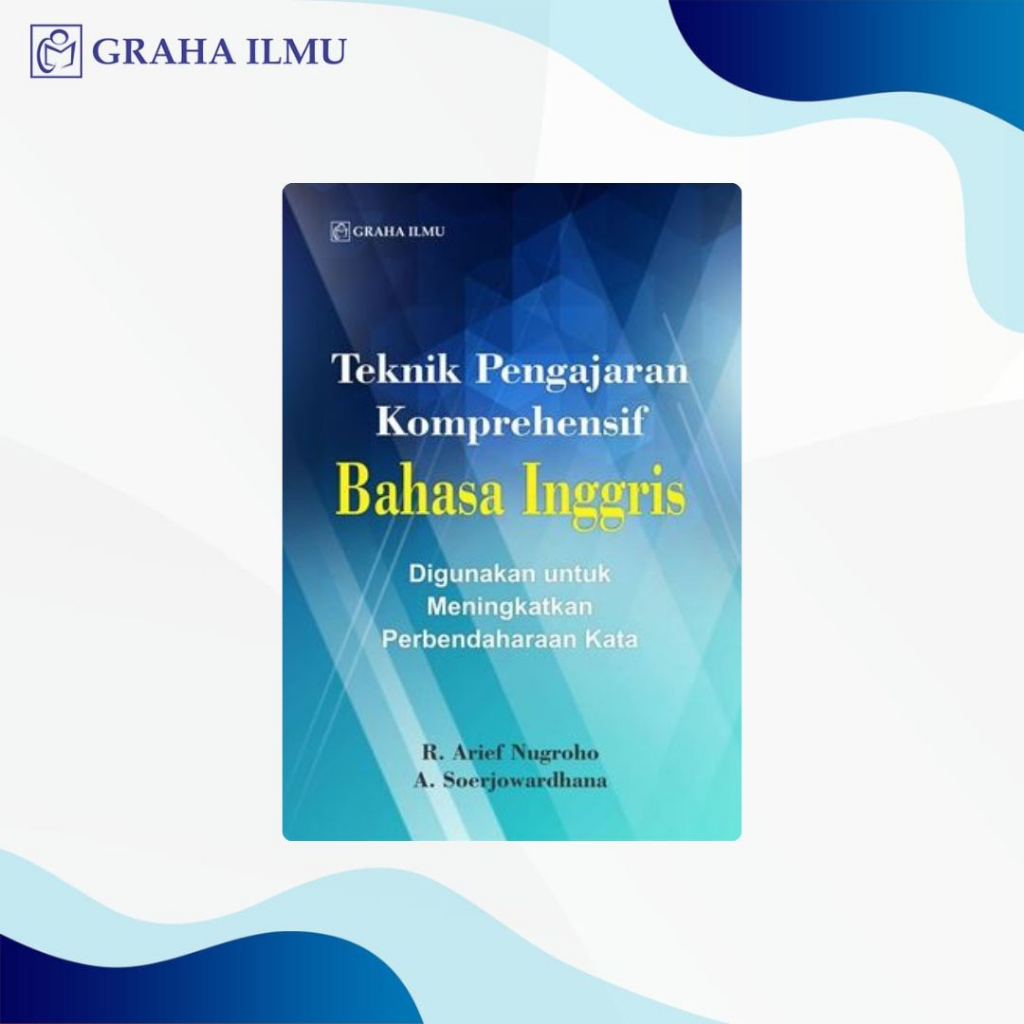 Teknik Pengajaran Komprehensif Bahasa Inggris; Digunakan untuk Meningkatkan Perbendaharaan Kata - Dr