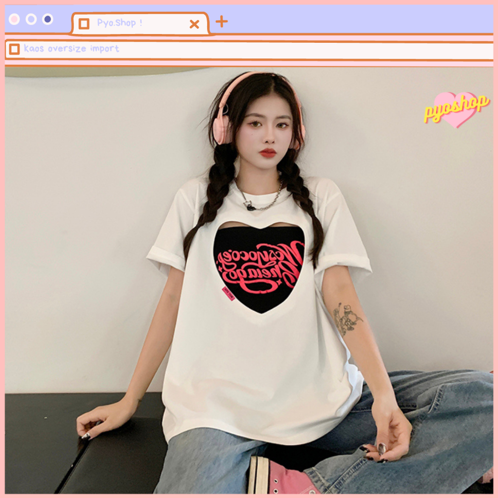 Oversize Tee Tshirt Kaos Import Style Hollow Heart