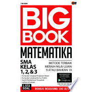 Big Book Matematika SMA Kelas 1, 2, & 3 Tim BBM