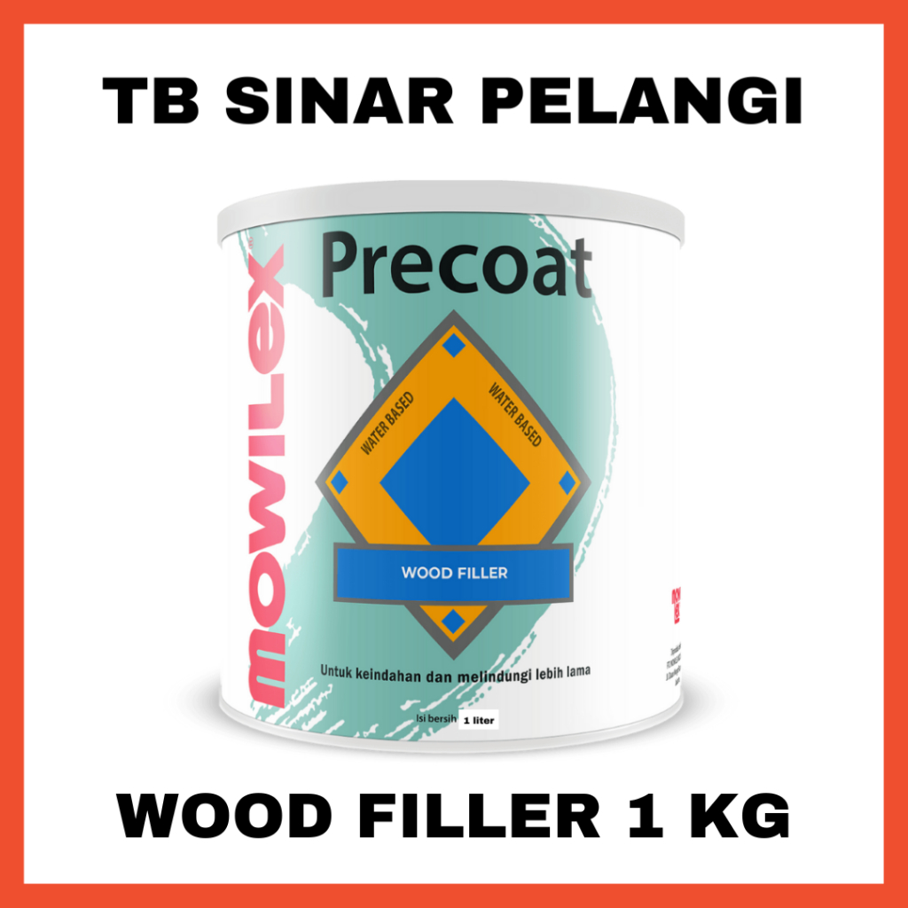 MOWILEX Precoat Wood Filler Water Based 1 Kg Jati Cat Kayu Campuran Air Dempul Kayu Plitur Politur G