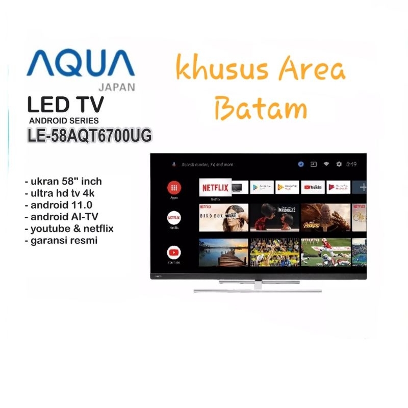 AQUA TV ANDROID 11 58 INCH SERIES 58AQT6700UG