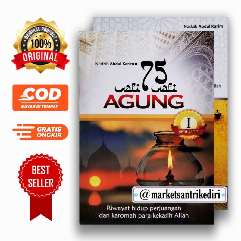 75 wali wali agung riwayat hidup perjuangan dan karomah para kekasih allah seri 1&2