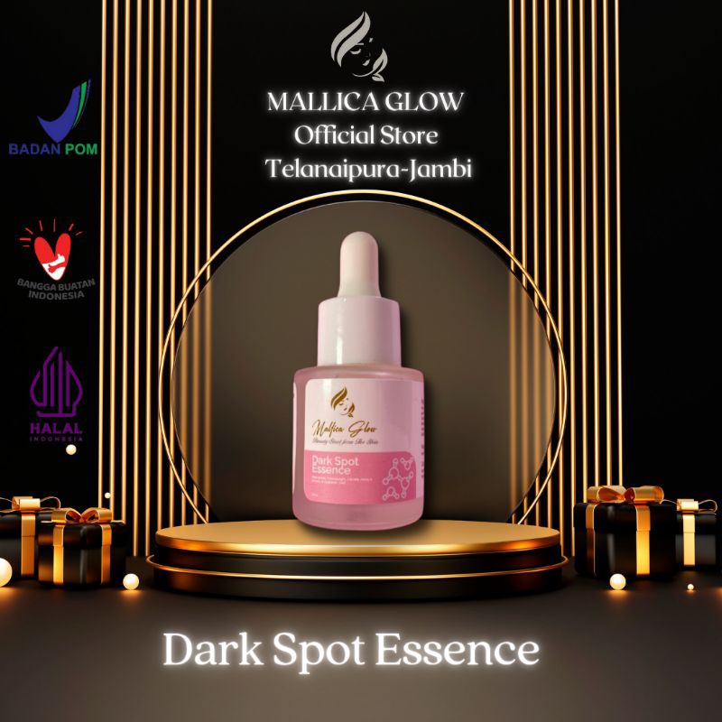 MALLICA GLOW Dark Spot Essence - Serum Wajah Flek Berat