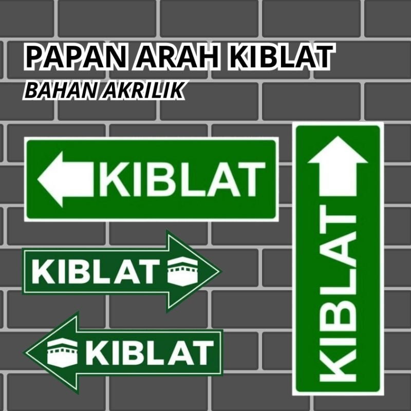 Papan Arah Kiblat/Papan Petunjuk Kiblat