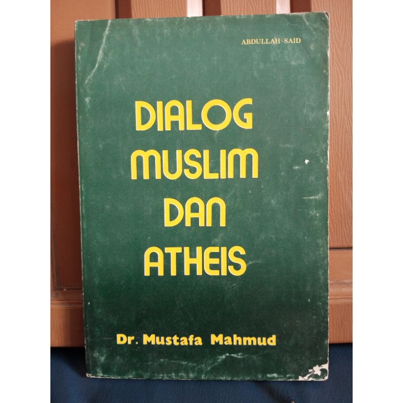 Buku Dialog Muslim Dan Atheis Karangan Dr Musthafa Mahmud
