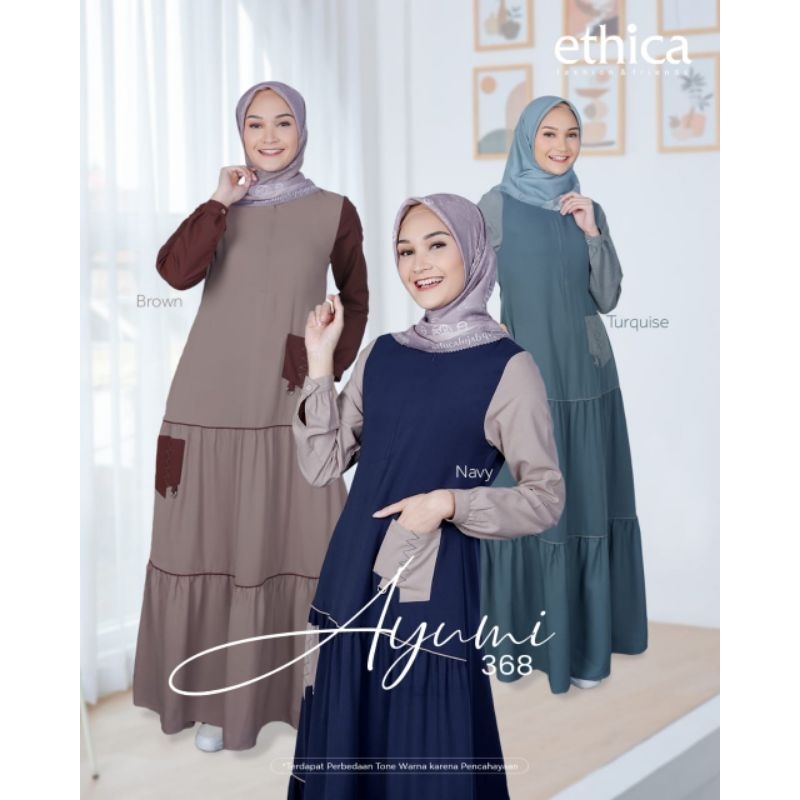 GAMIS AYUMI 366 &amp; 368 TERBARU BY ETHICA