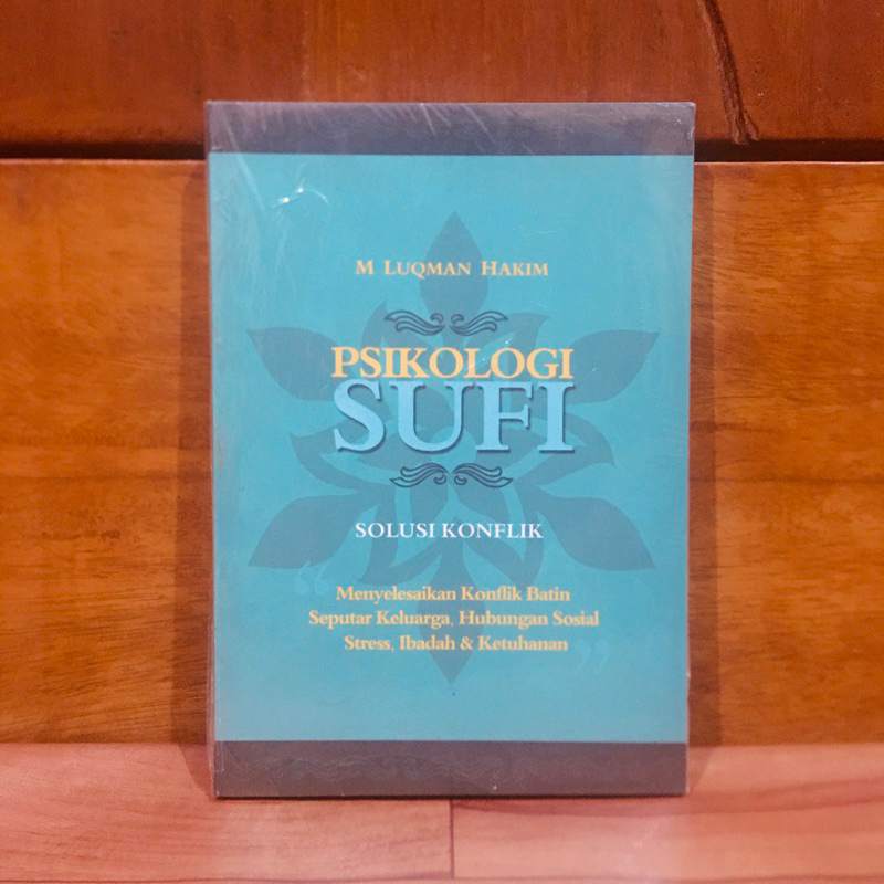 BUKU ORIGINAL PSIKOLOGI SUFI - SOLUSI KONFLIK