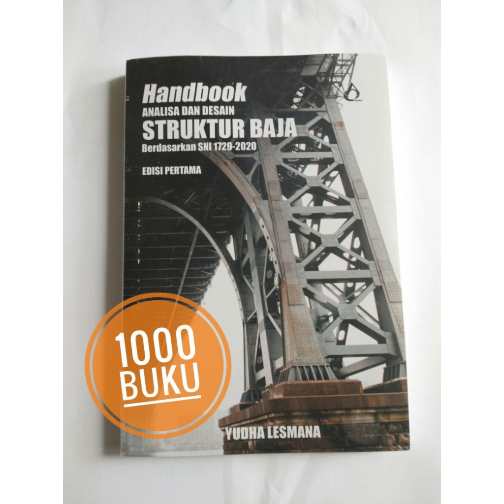 Buku sipil Handbook Analisa & Desain Struktur Baja SNI 1729-2020