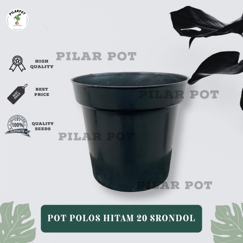 pot bunga tanaman plastik polos tinggi 20 hitam - SRONDOL 20 HITAM