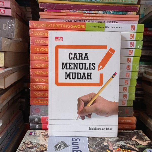 BUKU CARA MENULIS MUDAH - SAIDULKARNAIN ISHAK [ORIGINAL]