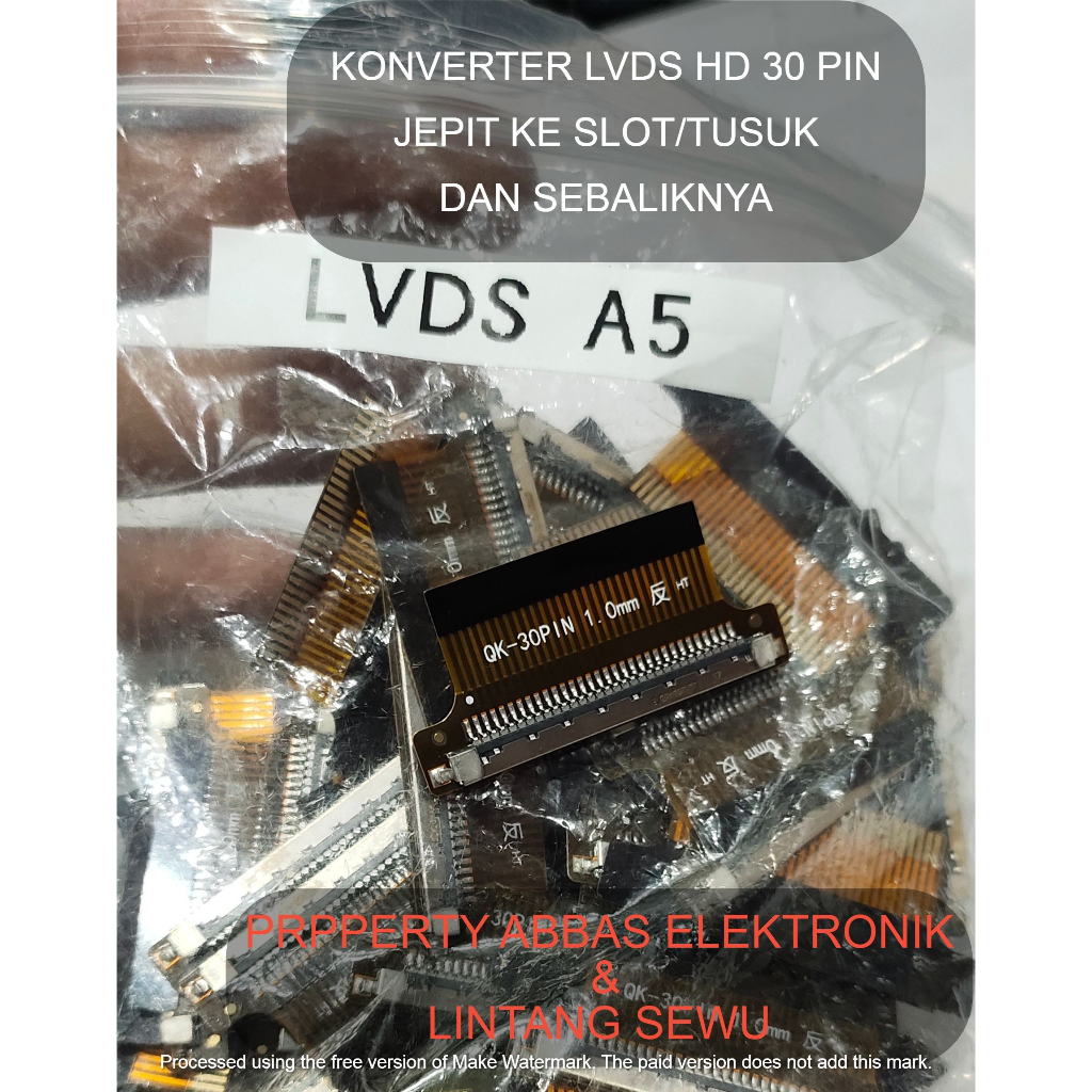 KONVERTER LVDS  HD 30 PIN JEPIT KE SLOT ATU TUSUK DAN SEBALIKNYA A5