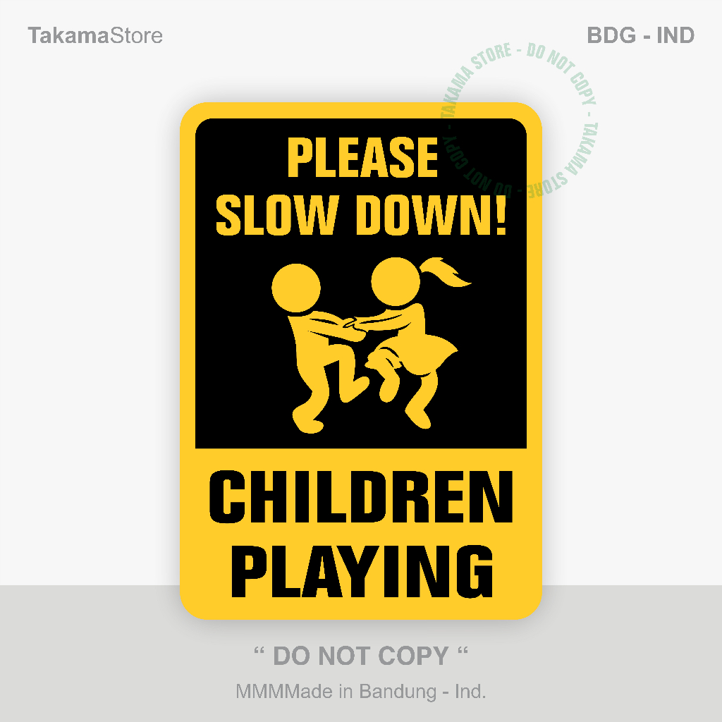 

Please Slow Down Children playing sign - Size 35cm x 50cm - Alumunium plate