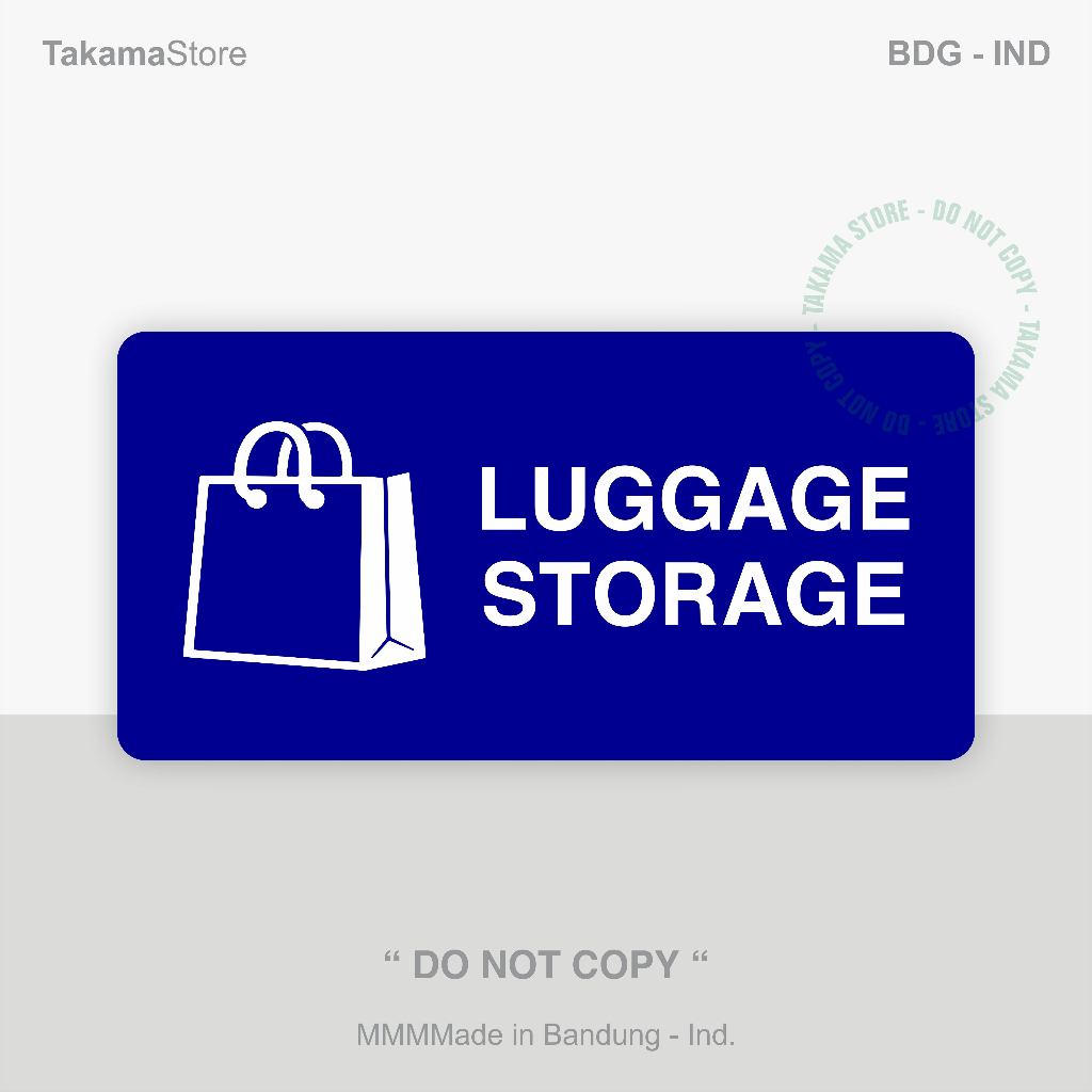 

Luggage storage sign - Size 30cm x 15cm - Acrylic
