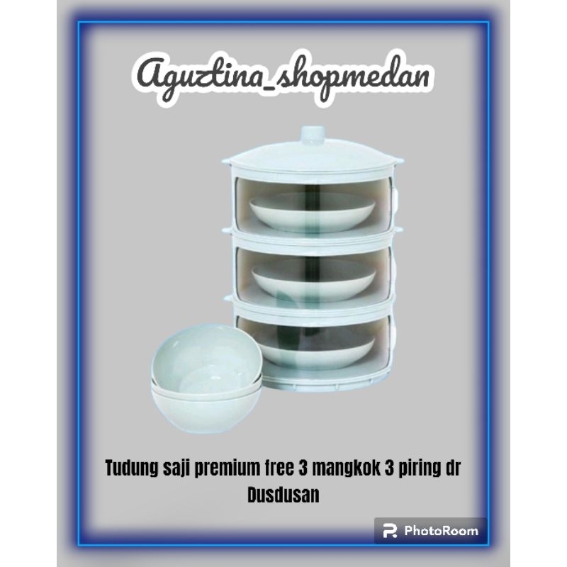 TUDUNG SAJI PENYIMPAN MAKANAN DUSDUSAN/TUDUNG SAJI PREMIUM FREE 3 PIRING DAN 3 MANGKOK SERI DUSDUSAN