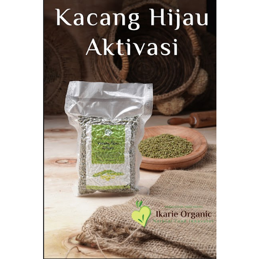 

Kacang Hijau Aktivasi Ikarie Organic by dr herlin