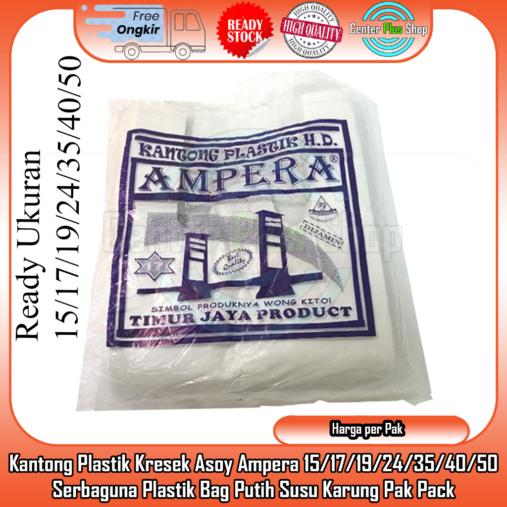 AMPERA Size 15 17 19 24 28 35 40 50 Kantong Asoy Plastik Kresek Warna Putih Isi Bahan Makanan Minuma