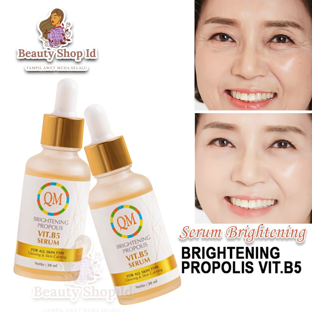 Beauty Jaya - Serum Wajah Glowing Qm Brightening Propolis Serum VIT.B5