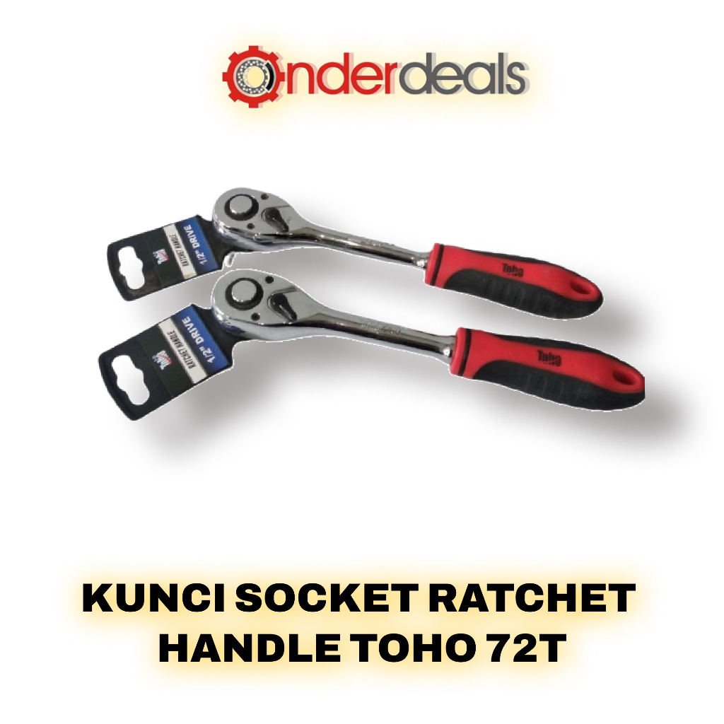 KUNCI SOCKET RATCHET HANDLE TOHO 72T