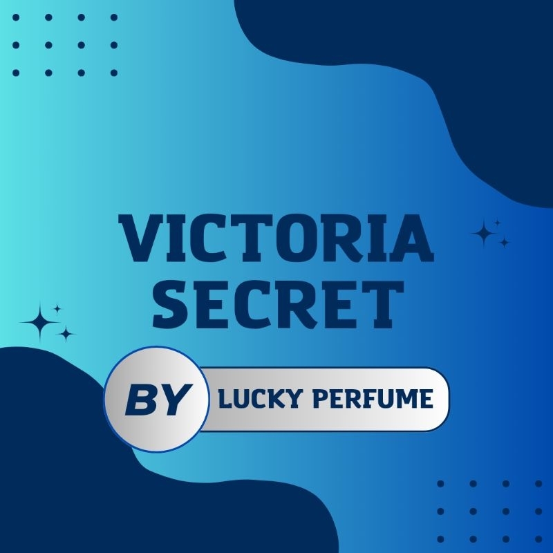 VICTORIA SECRET by Lucky Perfume