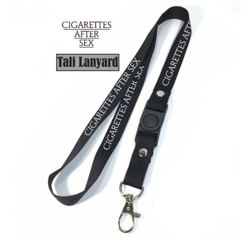lanyard CIGARETTES AFTER SEX lanyard DISTRO gantungan kunci name tag id card kartu nama / tali lanya