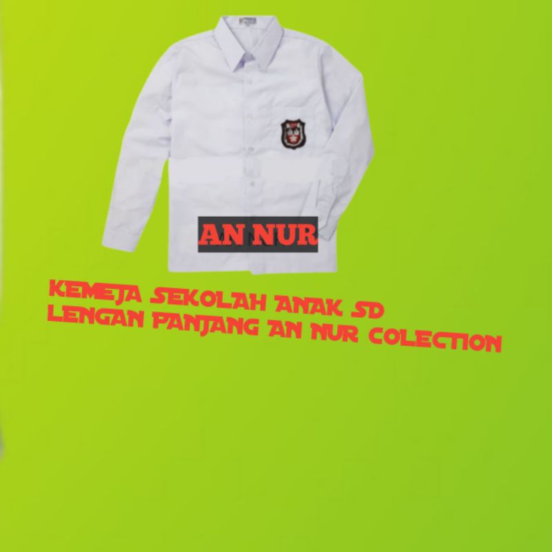KEMEJA PUTIH ANAK SD LENGAN PANJANG