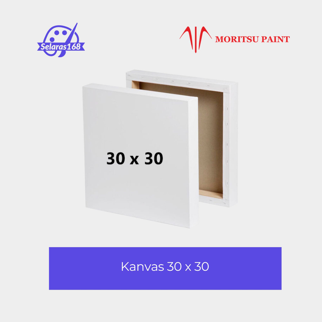 

Kanvas Lukis Moritsu 30 x 30 Student Edition - Moritsu Canvas 30 x 30