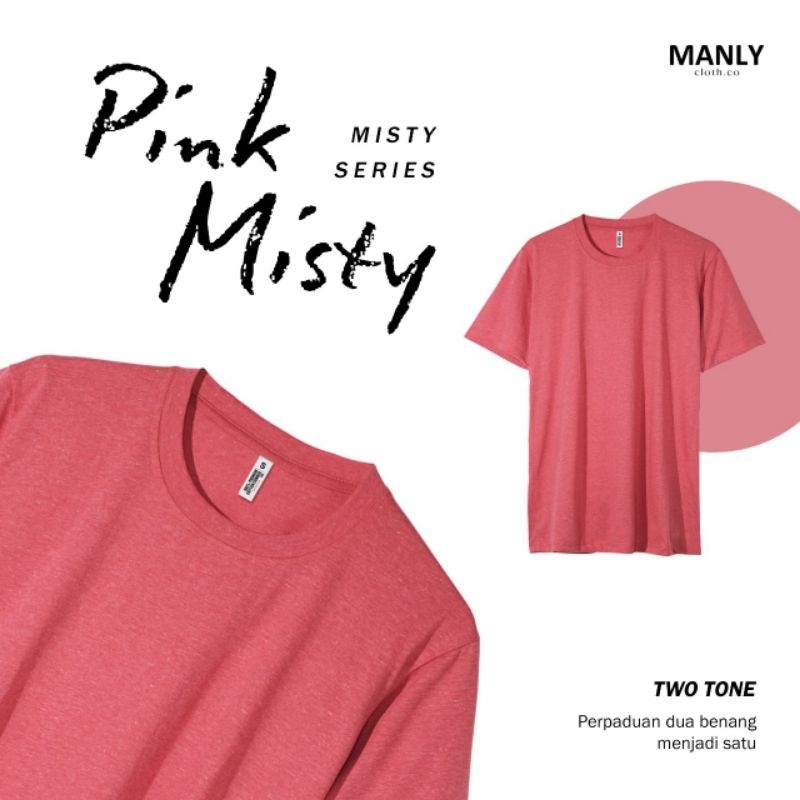 MANLY KAOS MISTY PINK KAOS POLOS MISTY