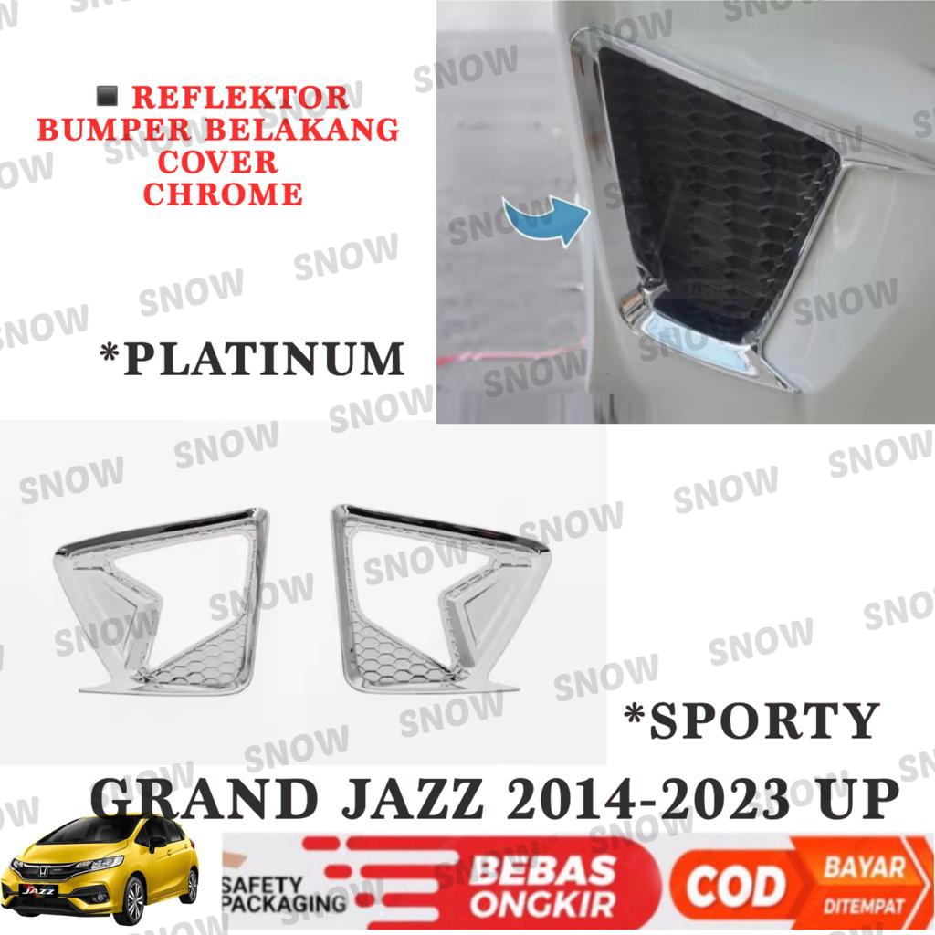 Cover Reflektor Bumper Belakang Grand All New Jazz 2014 2022 2023 Up Chrome