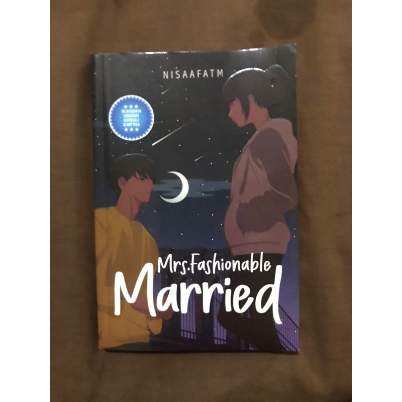 

PRELOVED NOVEL Mrs.Fashionable Married ORI by nisaaftm