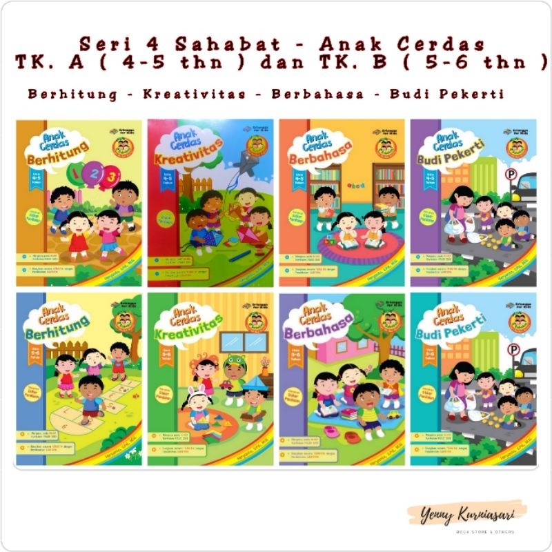 Erlangga for Kids : Seri 4 Sahabat - Anak Cerdas TK. A ( Usia 4 - 5 Thn ) dan TK. B ( Usia 5 - 6 Thn