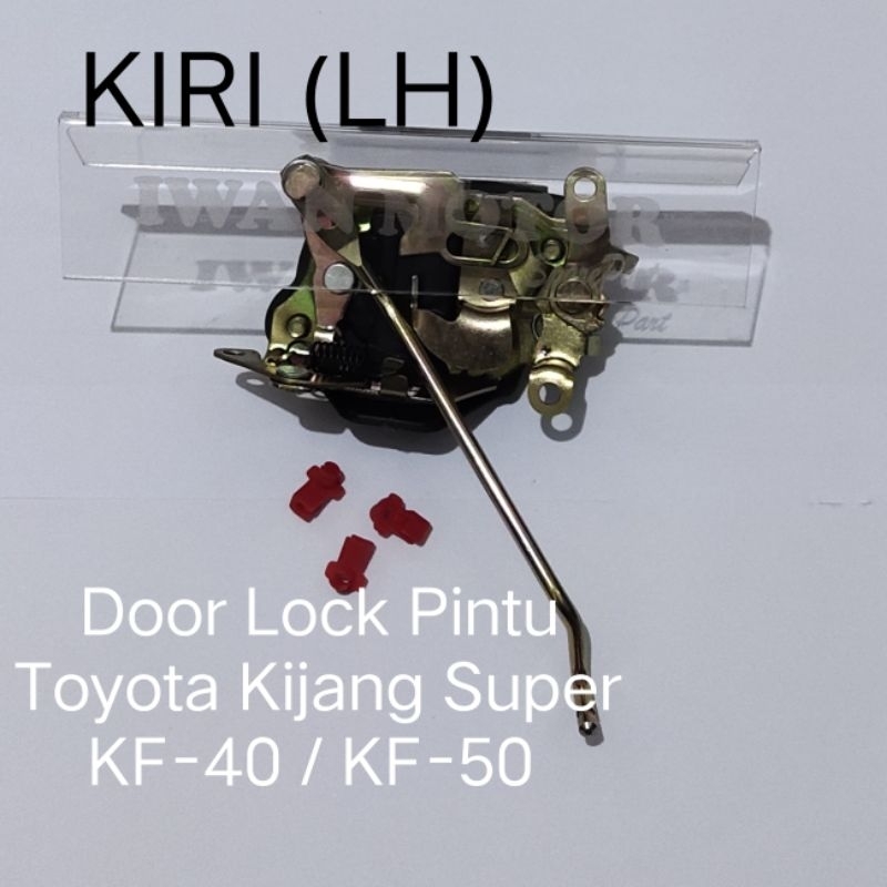 Door Lock - Kunci Pintu Mobil (KIRI) Toyota Kijang Super/ KF-40 / KF-50