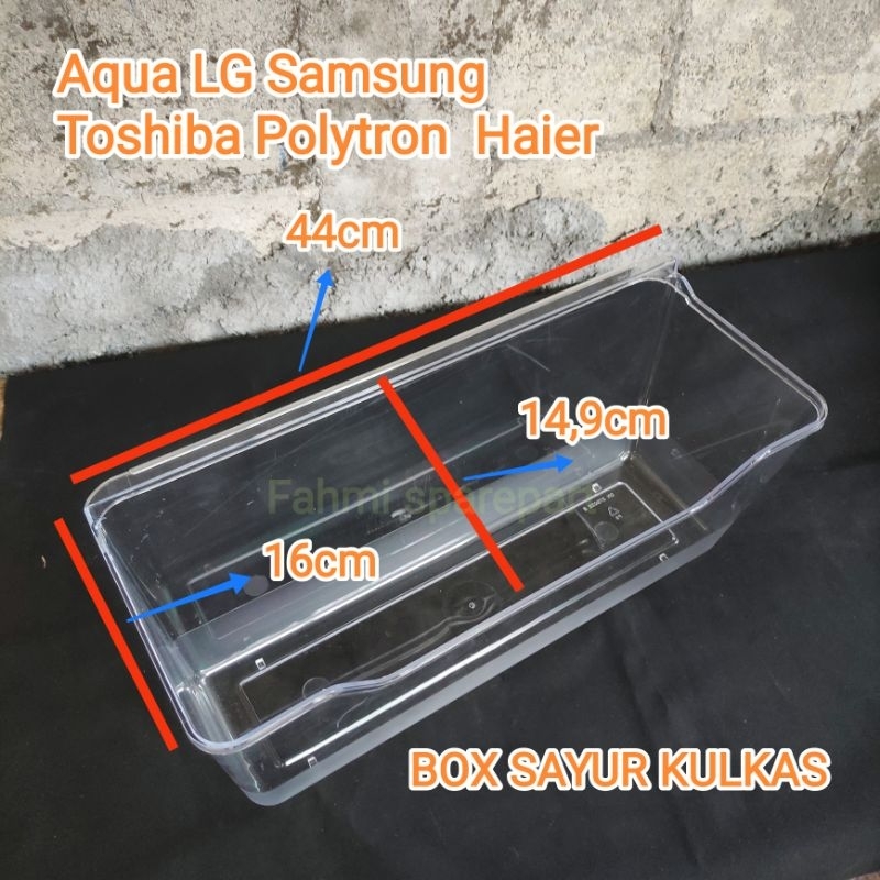 Box Sayur Kulkas Aqua LG Samsung Toshiba Polytron  Haier Dll