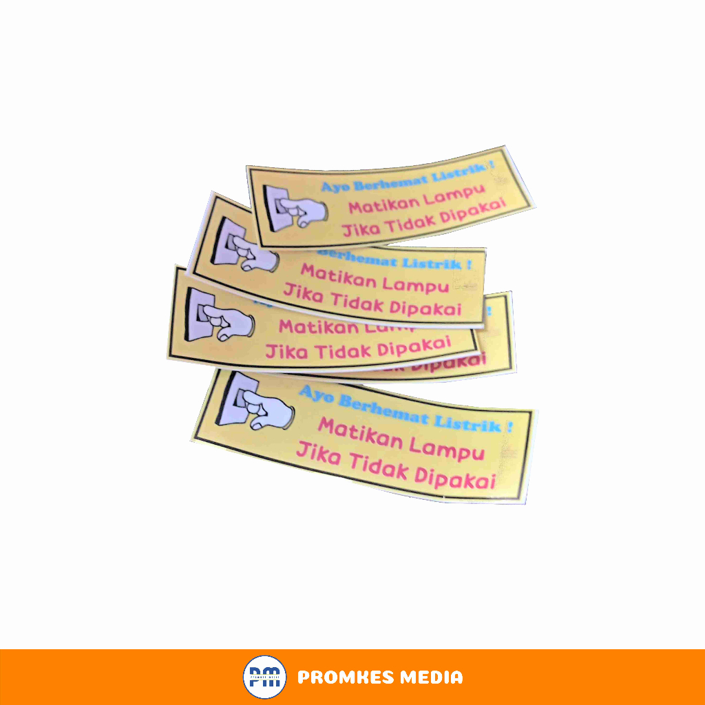

Stiker, Stiker Hemat Listrik, Stiker Matikan Lampu