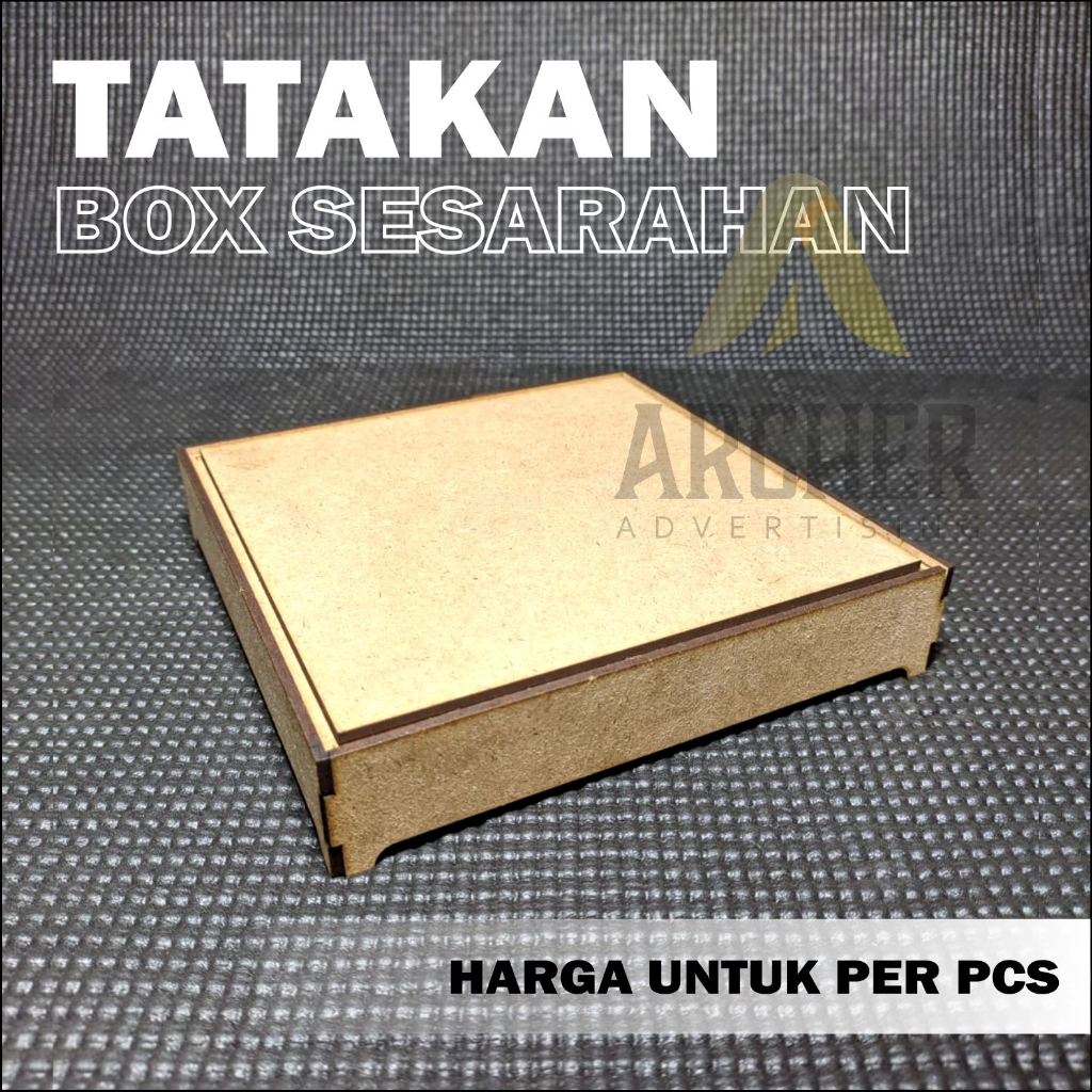 TATAKAN BOX SESERAHAN CUSTOM BAHAN MDF 3 MM