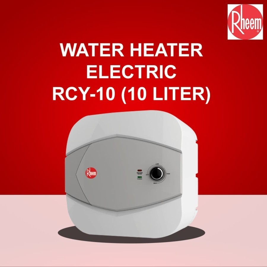 WATER HEATER RHEEM RCY 10 ABOVE SINK / 10 LITER