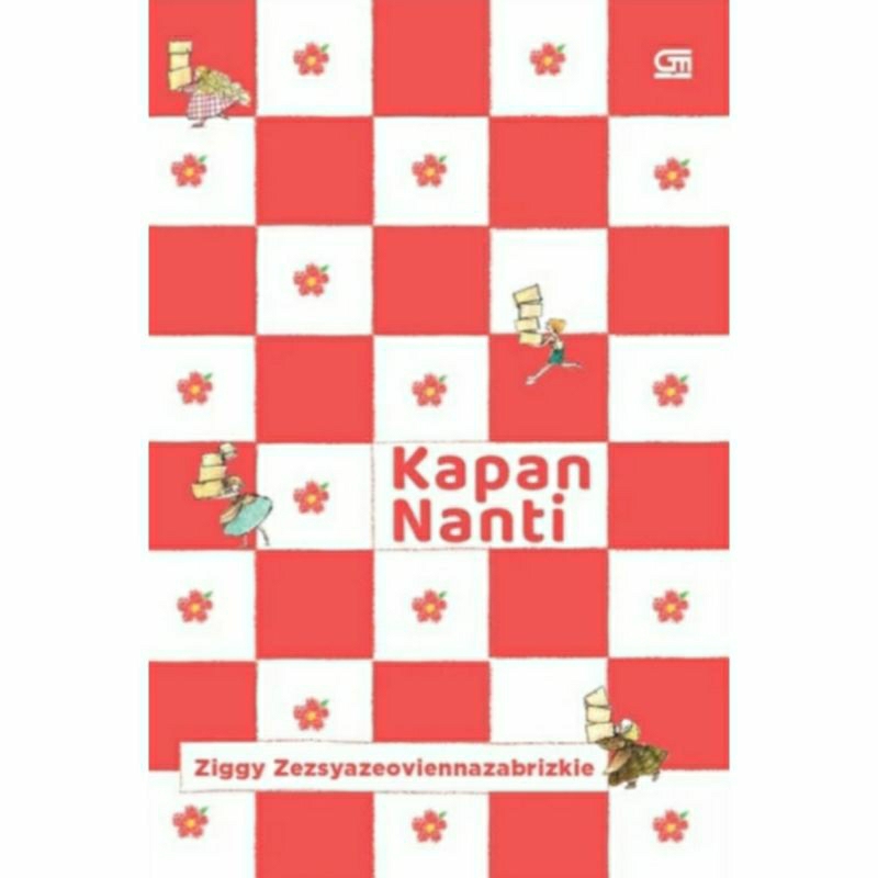 Novel Kapan Nanti - Ziggy Z // 100% Original