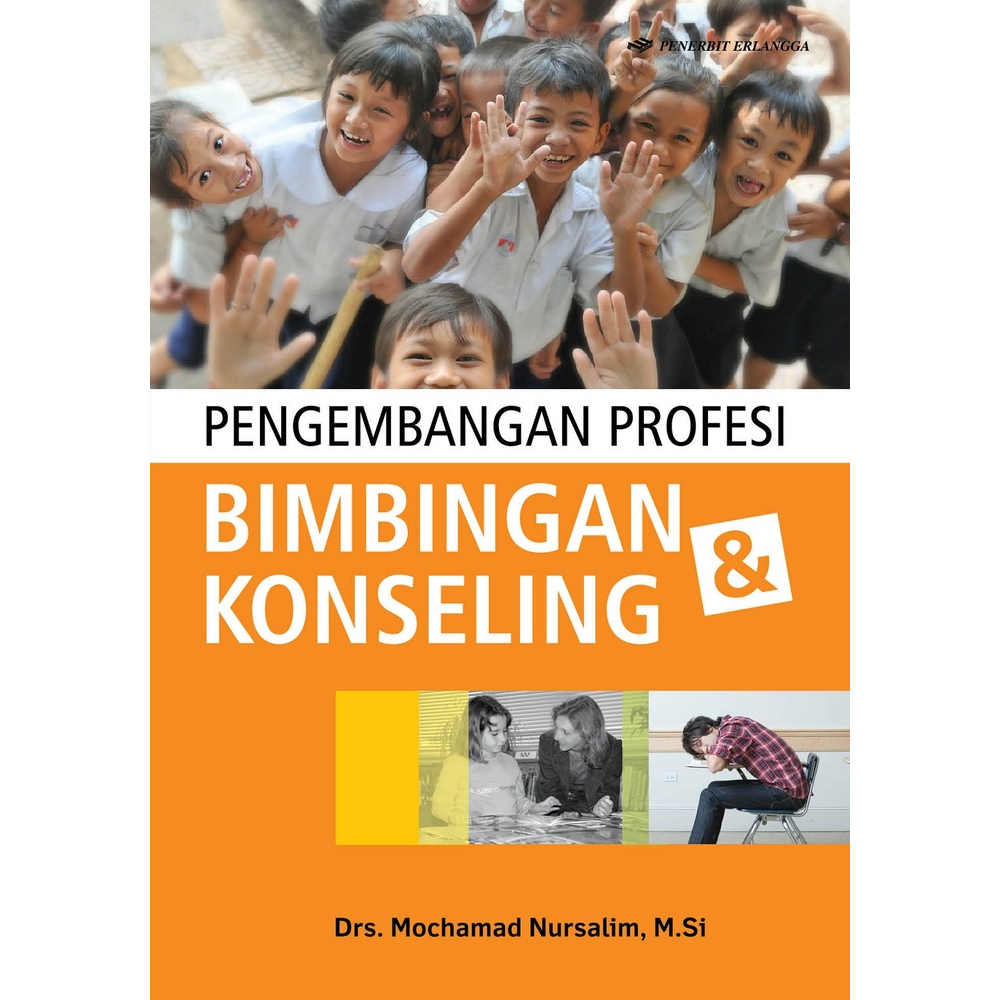 BEST SELLER PENGEMBANGAN PROFESI BIMBINGAN & KONSELING DRS.MOCHAMAD.N - ERLANGGA