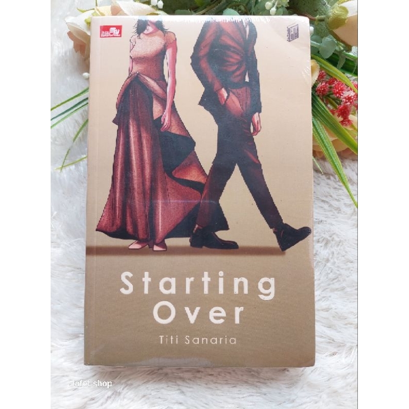 Novel Starting Over (by Titi Sanaria)