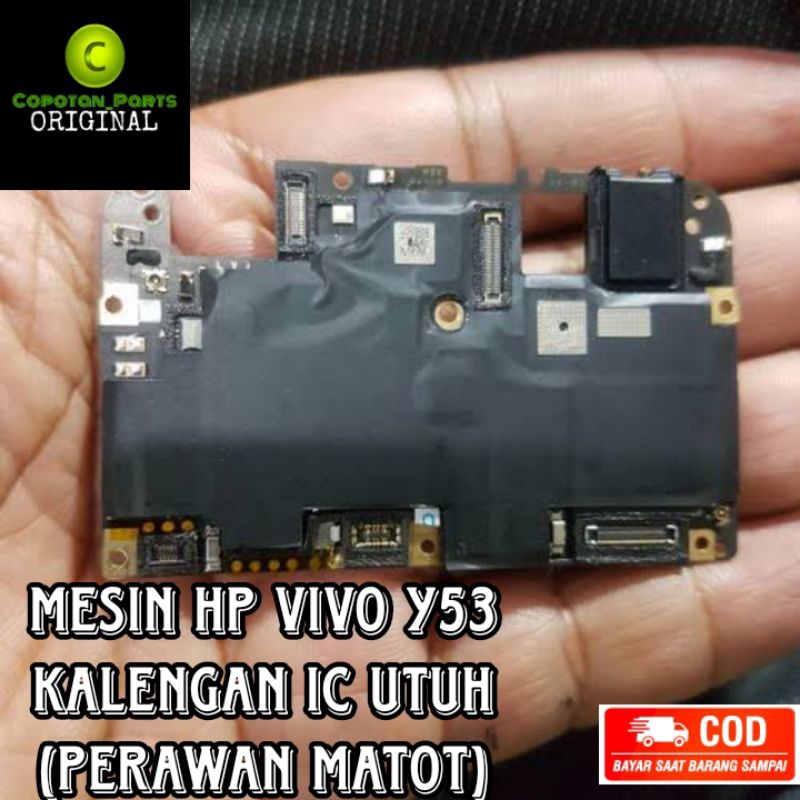 MESIN_Vivo Y53 IC-Utuh(PERAWAN_MATOT)