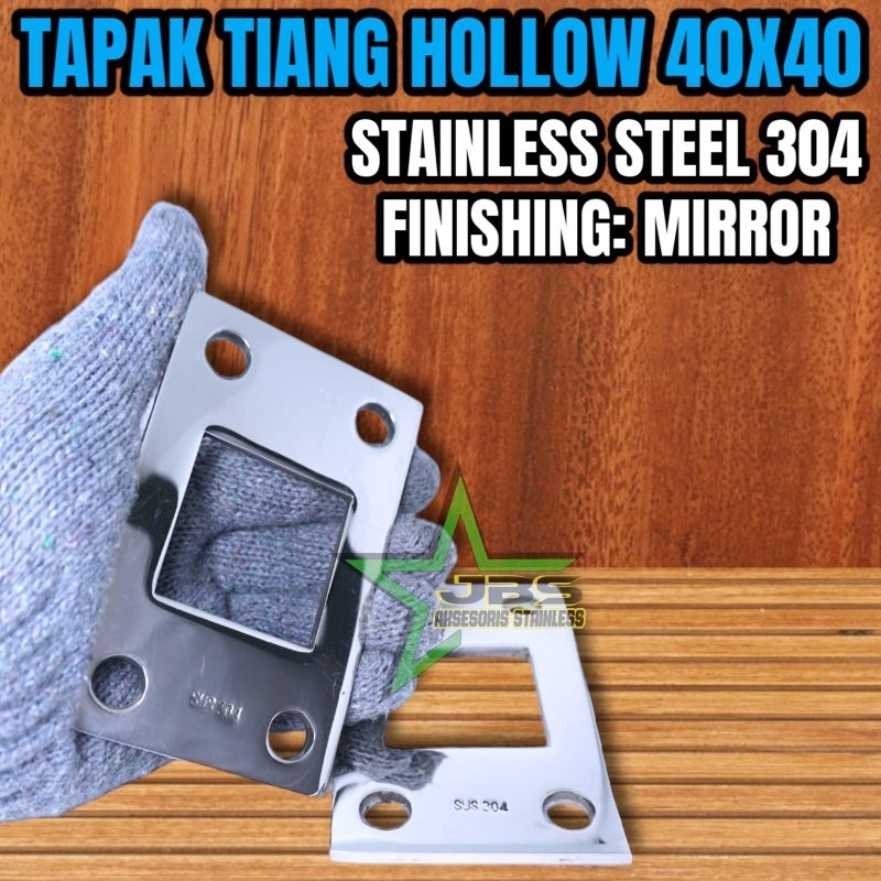 PLENDES/TATAKAN TAPAK TIANG HOLLOW 40X40MM STAINLESS 304