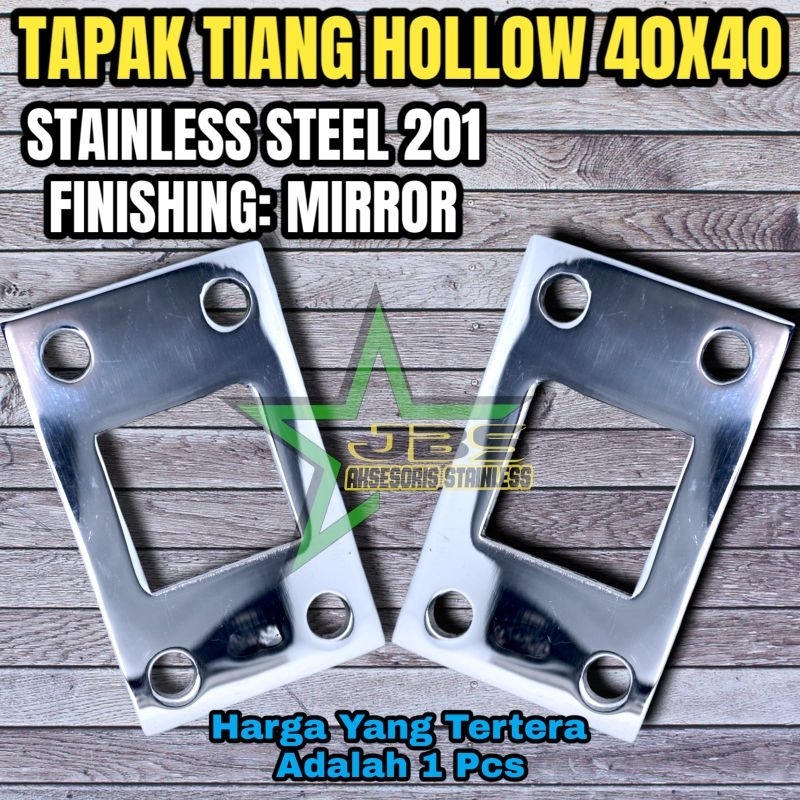 PLENDES/TATAKAN TAPAK TIANG HOLLOW 40X40MM STAINLESS SS 201