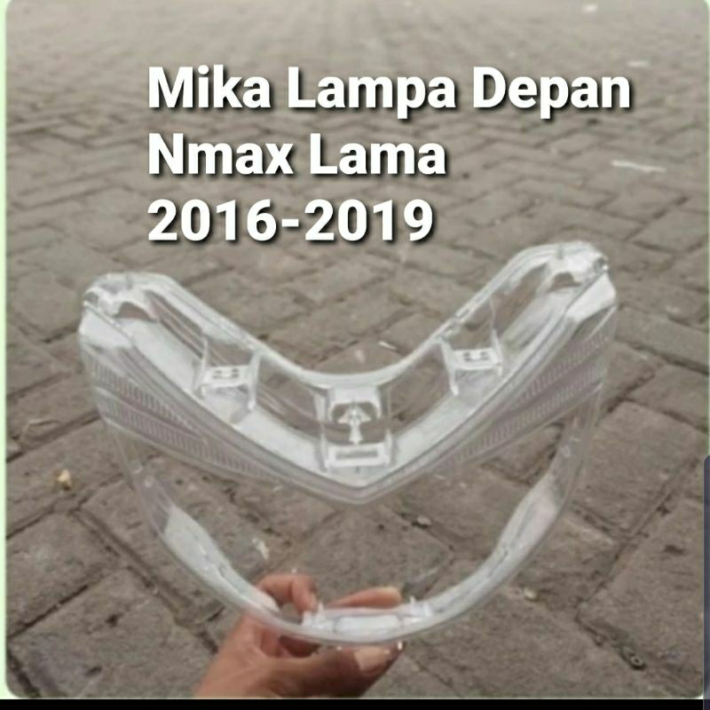 Mika Kaca Lampu Depan Nmax Lama 2016 2017 2018 2019