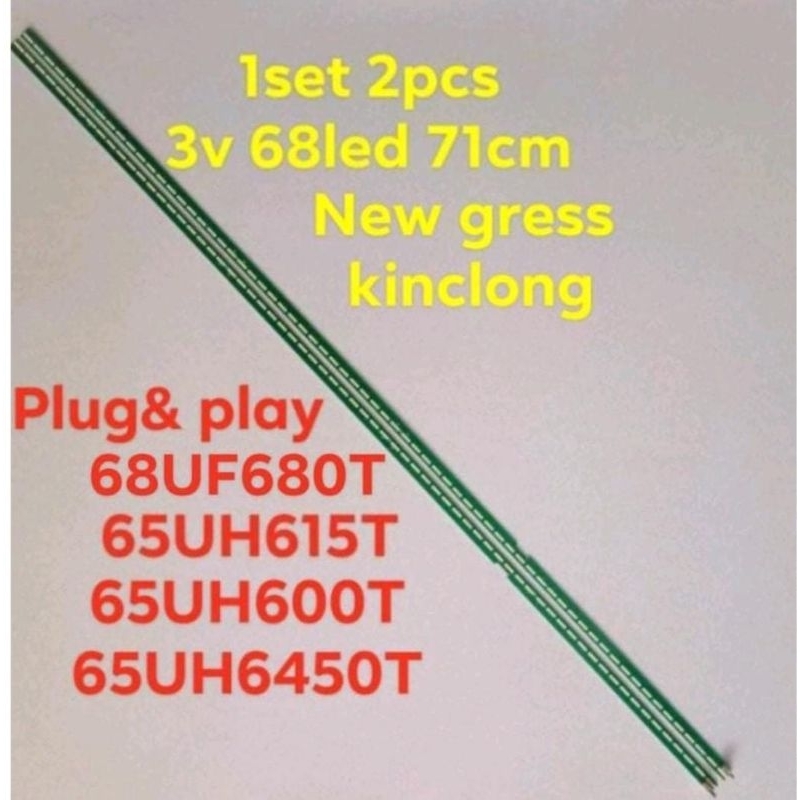 LAMPU LED BL BACKLIGHT  TV LG 65UH615 65UH615T 65UF680 65UF680T 68LED 71CM 3V