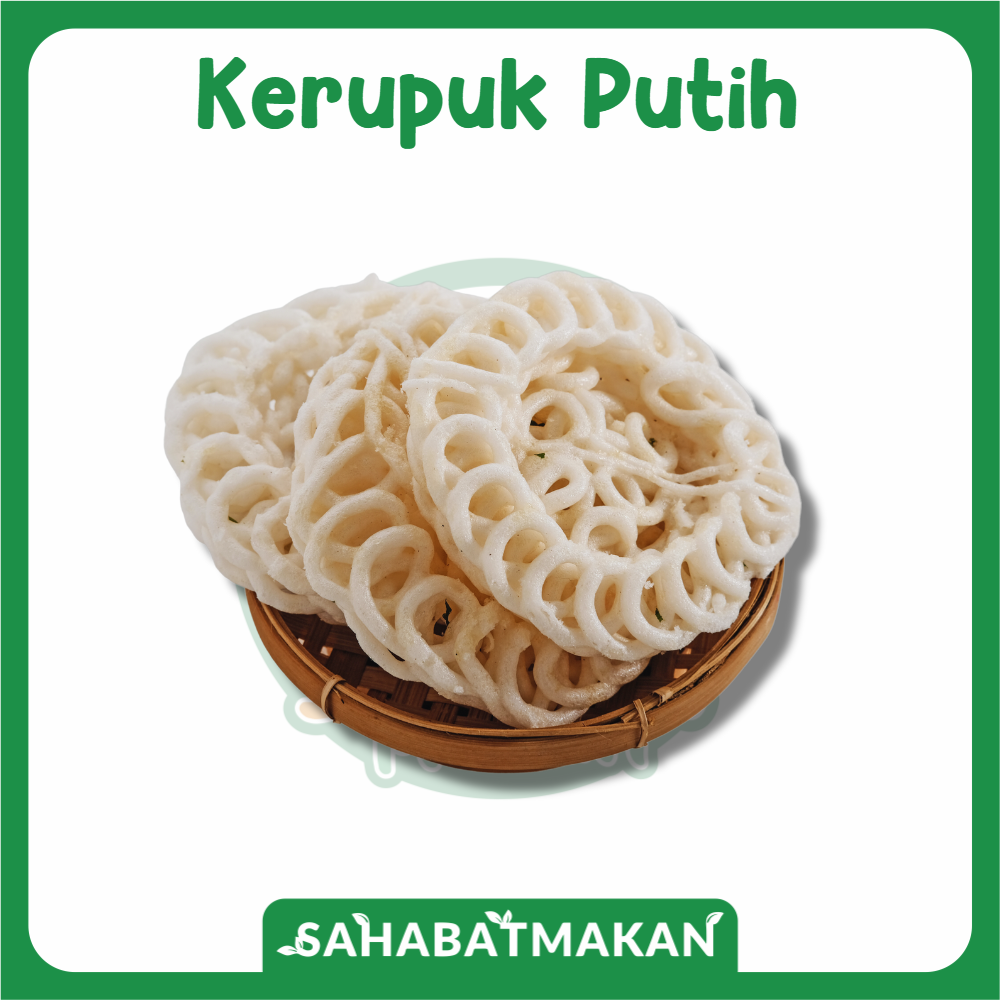 Kerupuk Matang Putih — SahabatMakan