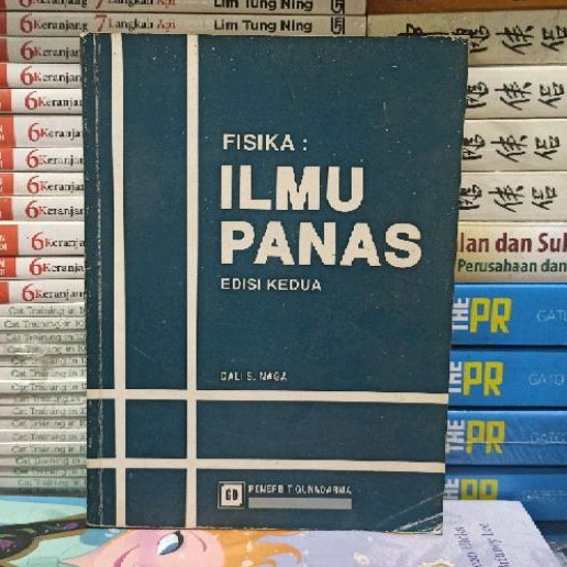 BUKU ORIGINAL FISIKA: ILMU PANAS EDISI KEDUA DALI S. NAGA BUKU BEKAS
