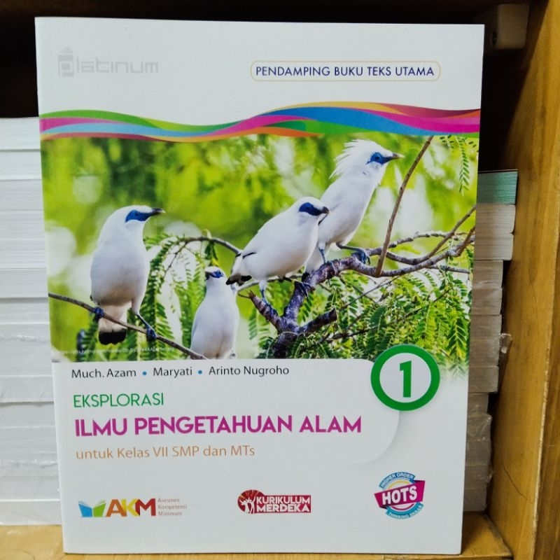 Eksplorasi Ilmu Pengetahuan Alam IPA SMP Kelas 7 AKM Hots Kurikulum Merdeka Platinum