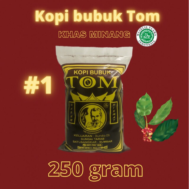 

Kopi bubuk Tom 250gr