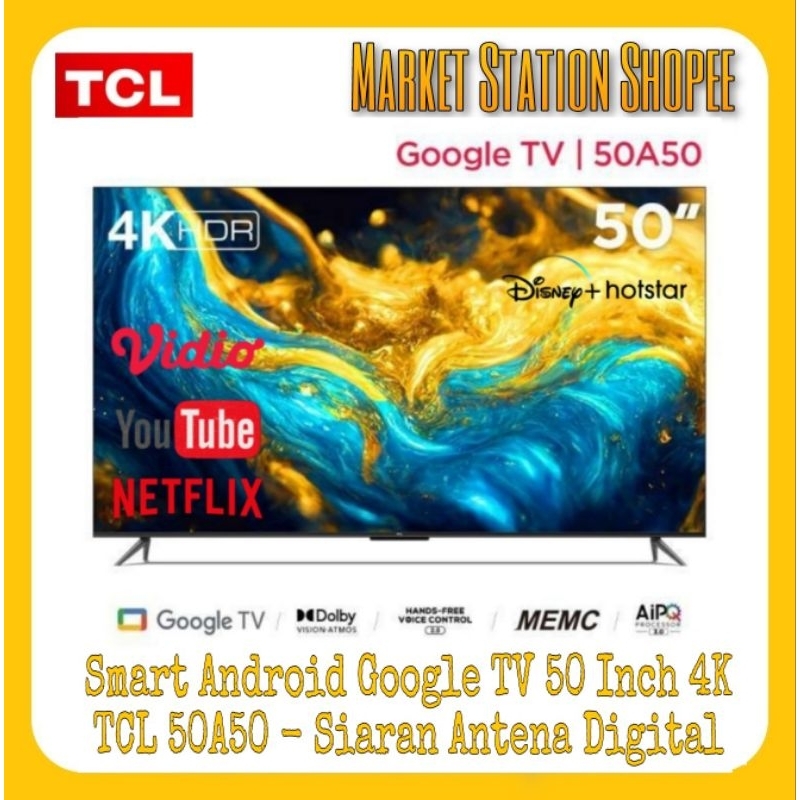 Smart Google TV TCL 50A50 50&quot; Inch 4K Frameless 50A50 New Garansi Resmi
