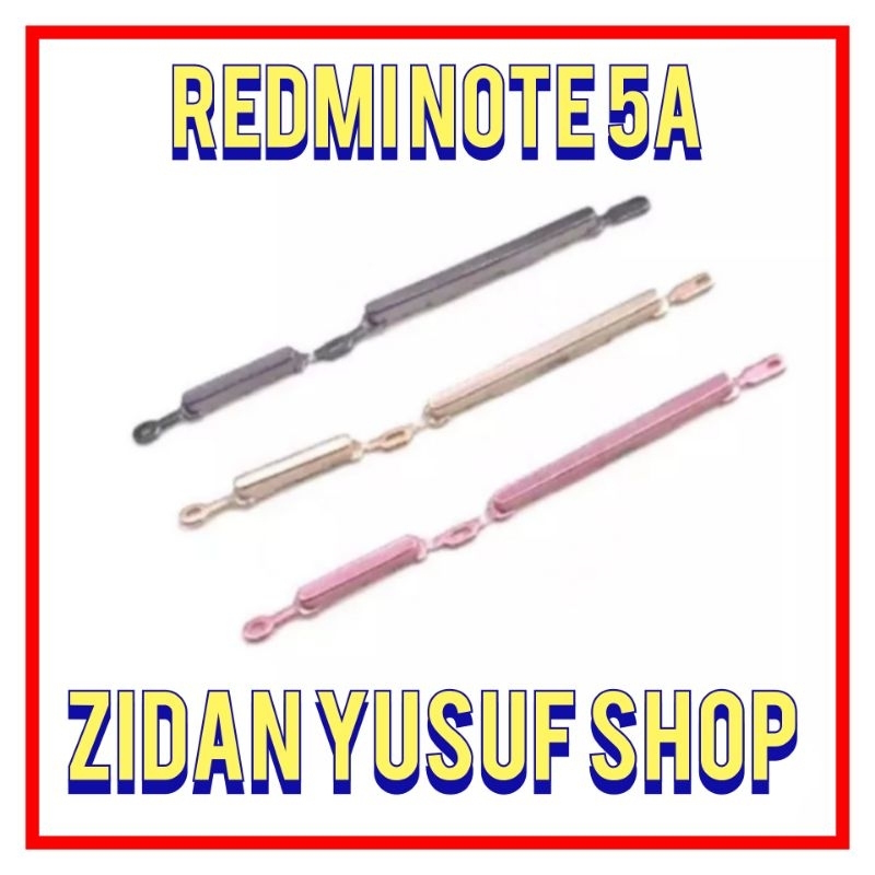 TOMBOL LUAR ON OFF VOLUME XIAOMI REDMI NOTE 5A / NOTE 5A PRIME POWER VOLUME