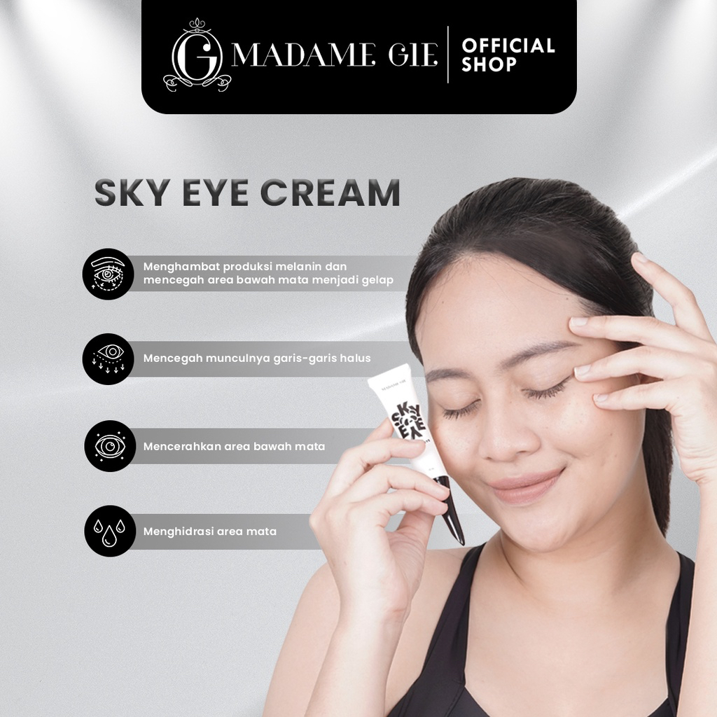 MADAME GIE Sky Eye Under Eye Cream Indonesia / Krim Mata 15ml / Mencerahkan Mencegah Garis Halus / Brightening Dark Circle Moisturize Eyes / Kerutan Panda Kantung Gelap Anti Aging Penuaan Dini Skincare Care Treatment Perawatan Kulit / Serum Mask Gel Pads